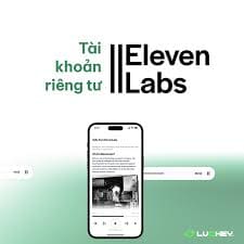 ElevenLabs AI Voice – Giọng Nói AI, Nghe Như Người Thật