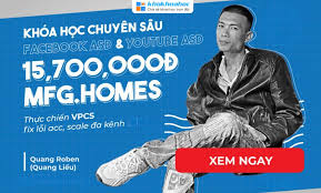 Combo 8 Khóa Học Facebook Ads Và Youtube Ads Chuyên Sâu Cùng MFG.HOMES