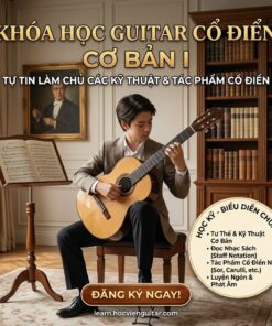 Alternative view of Khóa học guitar cơ bản 1 – Nền tảng vững chắc cho người mới bắt đầu
