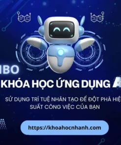 Full Combo Khóa Học AI - Trí Tuệ Nhân Tạo Từ Cơ Bản Đến Nâng Cao