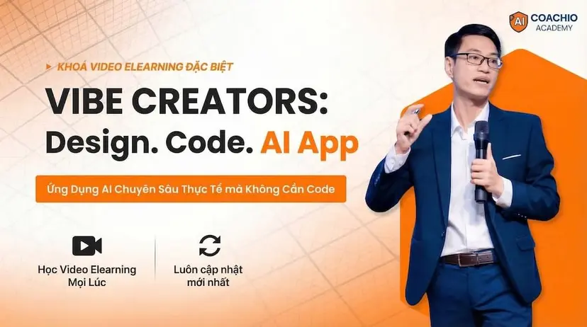 Khóa Học Vibe Code 101: Build Your First AI App - Tạo AI App Không Cần Biết Lập Trình