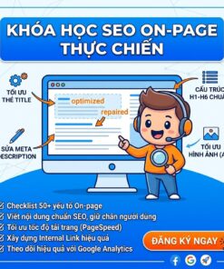 Alternative view of Khóa học SEO Onpage – Tối ưu website chuẩn Google, tăng thứ hạng nhanh chóng