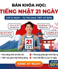 Alternative view of Tiếng Nhật 21 ngày – Lộ trình cấp tốc cho người mới bắt đầu