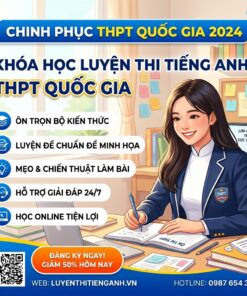 Alternative view of Chinh phục 8+ Tiếng Anh THPT Quốc Gia – Khóa học dành cho người muốn bứt phá điểm số!