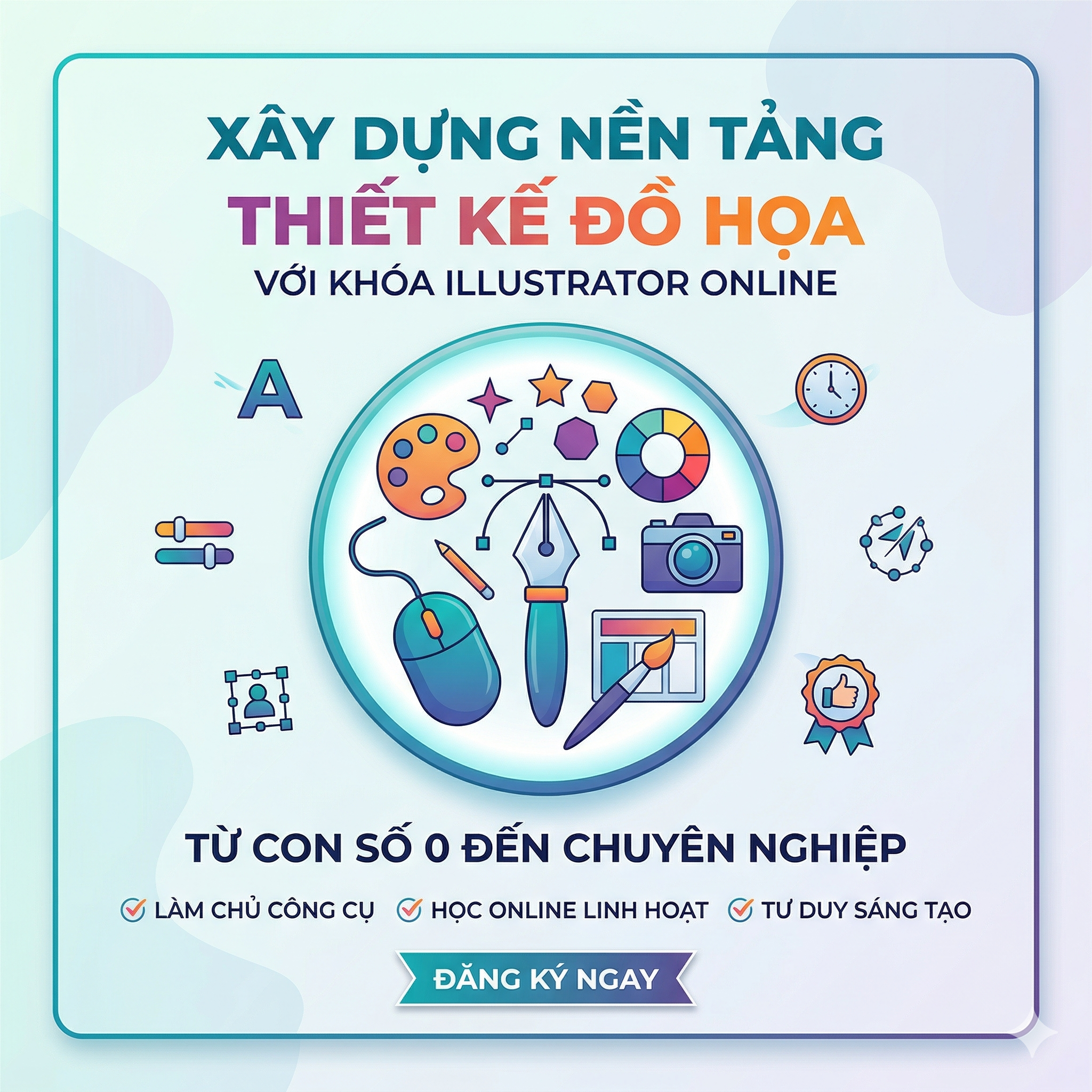 Xây Dựng Nền Tảng Thiết Kế Đồ Họa Với Khóa Illustrator Online Keyframe