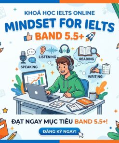 🔥 Mindset for IELTS 5.5+ – Bẻ khóa tư duy, nâng band nhanh chóng - Ảnh 4